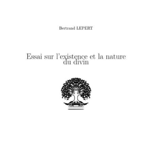 L Bertrand Essai sur l'existence et la nature du divin